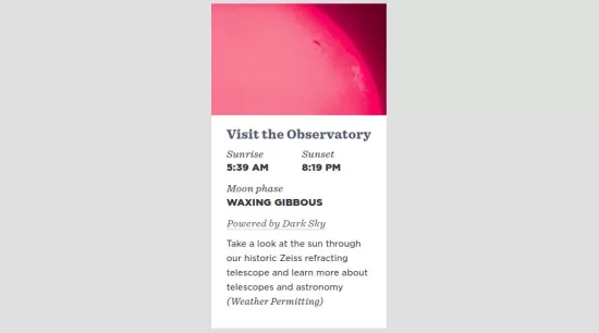 Sunrise and sunset times, from DarkSky API